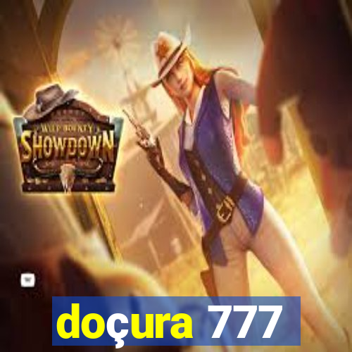 doçura 777